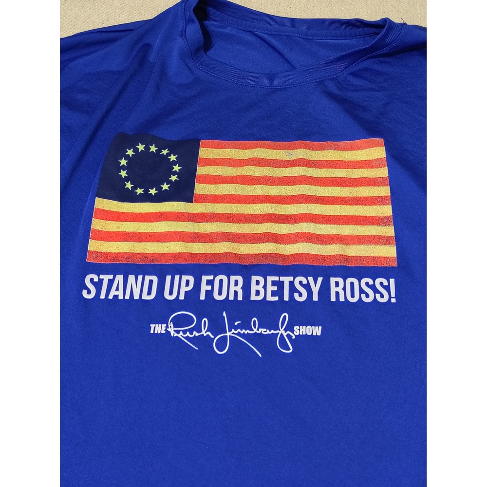 Rush Limbaugh Show Stand Up For Betsy Ross Flag T Shirt Royal Blue 4XL‎ YY - Picture 2 of 7